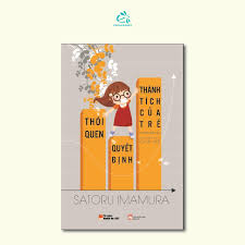 Thói quen quyết định thành tích của trẻ